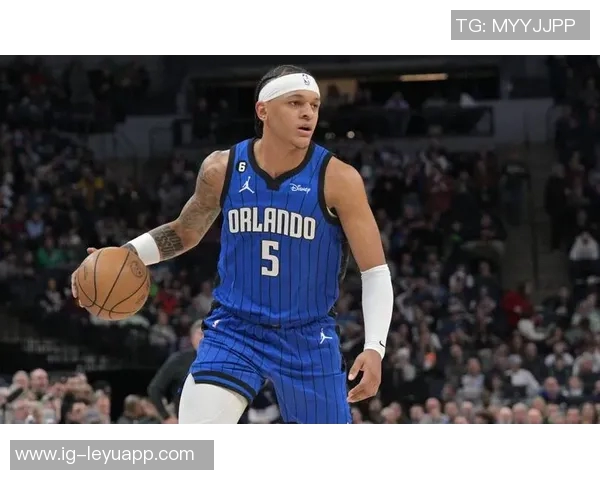 班凯罗全明星后表现出色魔术战绩提升至三胜一负