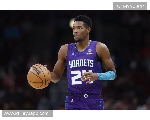 黄蜂主帅盛赞米勒的控球能力与防守阅读能力展现出色选择